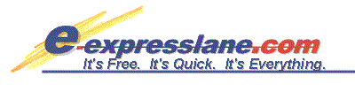 e-expresslane, It's Free.  It Quick.  It's Everything.